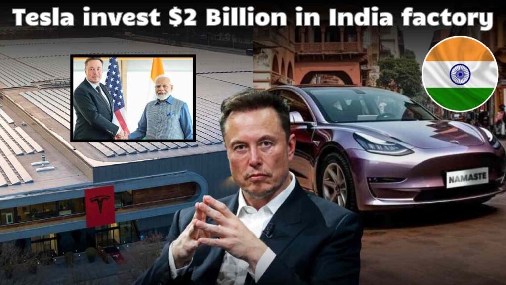 Tesla Ready To Invest $2 Billion To Set Up Factory In India